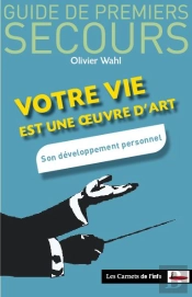 Votre Vie Est Une Oeuvre