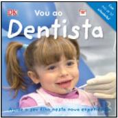 Vou ao Dentista