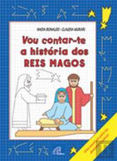 Vou Contar-te a História dos Reis Magos