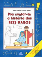 Vou Contar-te a História dos Reis Magos