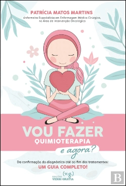 Bertrand.pt - Vou Fazer Quimioterapia! E agora?