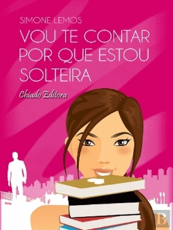 Bertrand.pt - Vou Te Contar Por Que Estou Solteira
