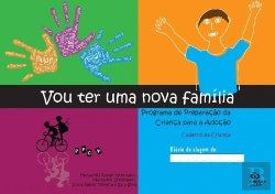 Bertrand.pt - Vou ter uma Nova Família: Programa de Preparação da Criança para a Adoção