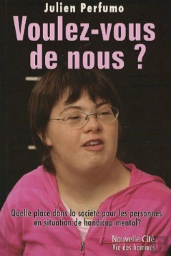 Bertrand.pt - Voulez-Vous De Nous ? Quelle Place Dans La Société Pour Les Personnes En Situation De Handicap Mental