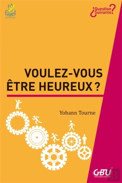Bertrand.pt - Voulez-Vous Être Heureux ?