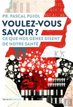 Bertrand.pt - Voulez-Vous Savoir ? Ce Que Nos Gènes Disent De Notre Santé