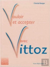 Vouloir Et Accepter Avec Vittoz
