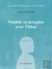 Vouloir Et Accepter Avec Vittoz