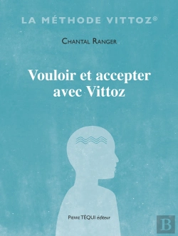 Bertrand.pt - Vouloir Et Accepter Avec Vittoz