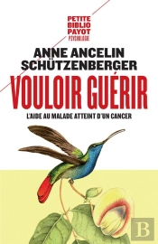 Vouloir Guérir ; L'Aide Au Malade Atteint D'Un Cancer