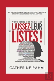 Vous Aimez Vos Proches ? Laissez-Leur Des Listes !