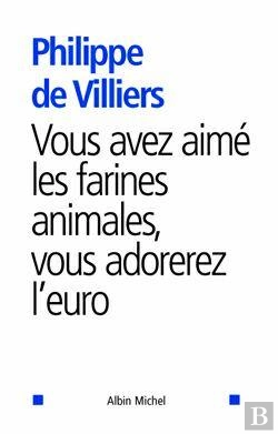 Bertrand.pt - Vous Avez Aimé Les Farines Animales, Vous Adorerez L'Euro