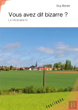 Bertrand.pt - Vous Avez Dit Bizarre ? Le Vénérable Iv