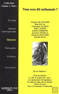 Bertrand.pt - Vous Avez Dit Euthanasie ?