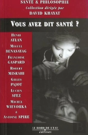 Vous Avez Dit Santé ?