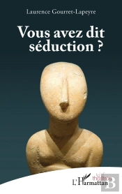 Vous Avez Dit Séduction ?
