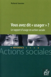 Vous Avez Dit Usager ?
