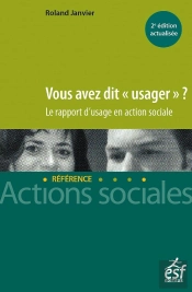 Vous Avez Dit ' Usager ' ?