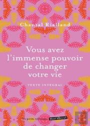 Vous Avez L'Immense Pouvoir De Changer Votre Vie