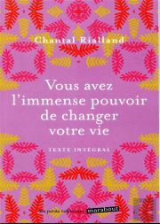Vous Avez L'Immense Pouvoir De Changer Votre Vie