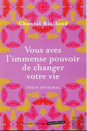 Vous Avez L'Immense Pouvoir De Changer Votre Vie