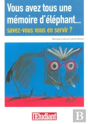 Vous Avez Tous Une Memoire D'Elephant... Savez-Vous Vous En Servir ?