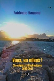 Vous, En Mieux ! : Chroniques Radiophoniques 2020-2021