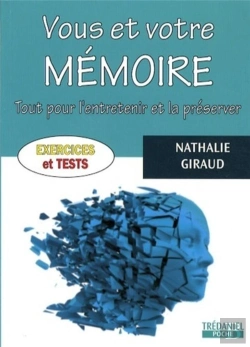 Bertrand.pt - Vous Et Votre Mémoire ; Tout Pour L'Entretenir Et La Préserver