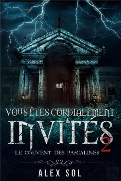 Bertrand.pt - Vous Êtes Cordialement Invités Tome 2 : Le Couvent Des Pascalines