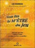 Vous Êtes Le M'Être Du Jeu