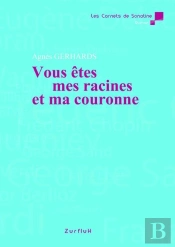 Vous Êtes Mes Racines Et Ma Couronne