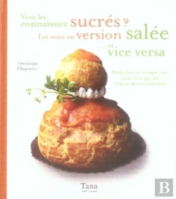 Bertrand.pt - Vous Les Connaissiez Sucrés ? Les Voici En Version Salée Et Vice Versa
