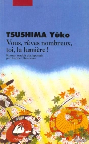 Vous , Les Reves Nombreux , Toi La Lumiere