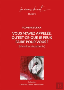 Bertrand.pt - Vous M'Avez Appelée, Qu'Est-Ce Que Je Peux Faire Pour Vous ? (Histoires De Patients)