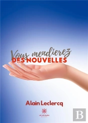 Vous Mendierez Des Nouvelles