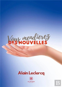 Bertrand.pt - Vous Mendierez Des Nouvelles