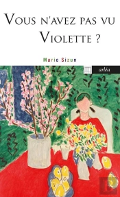 Vous N'Avez Pas Vu Violette ?