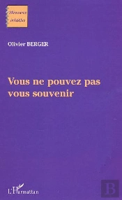 Vous Ne Pouvez Pas Vous Souvenir