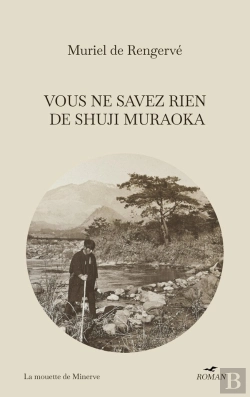 Bertrand.pt - Vous Ne Savez Rien De Shuji Muraoka