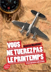 Vous Ne Tuerez Pas Le Printemps