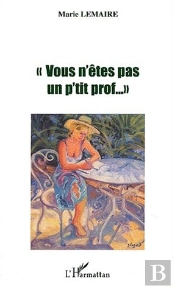 Vous N'Etes Pas Un P'Tit Prof