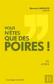 Vous N'Êtes Que Des Poires !