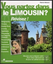 Vous Partez Dans Le Limousin ? Revisez !