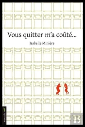 Vous Quitter M'A Coûté