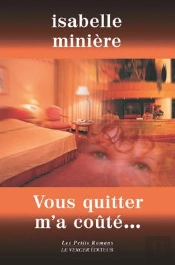 Vous Quitter M'A Coute...