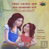 Vous Saviez Que Ma Maman Est Géniale ?