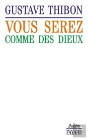 Vous Serez Comme Des Dieux