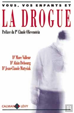 Bertrand.pt - Vous, Vos Enfants Et La Drogue