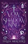 Vow Of The Shadow King