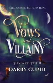 Vows And Villainy
